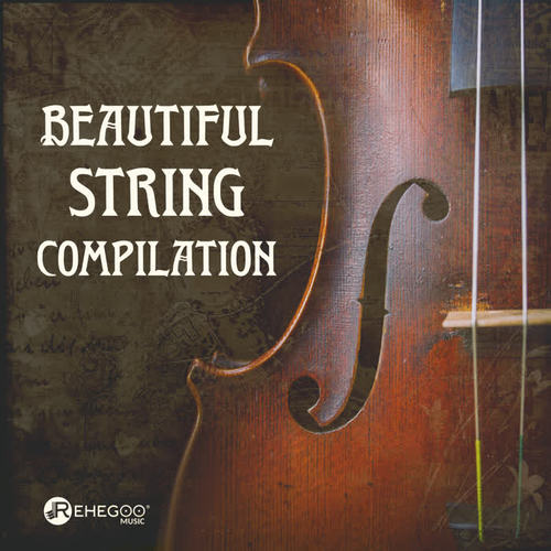 Beautiful String Compilation