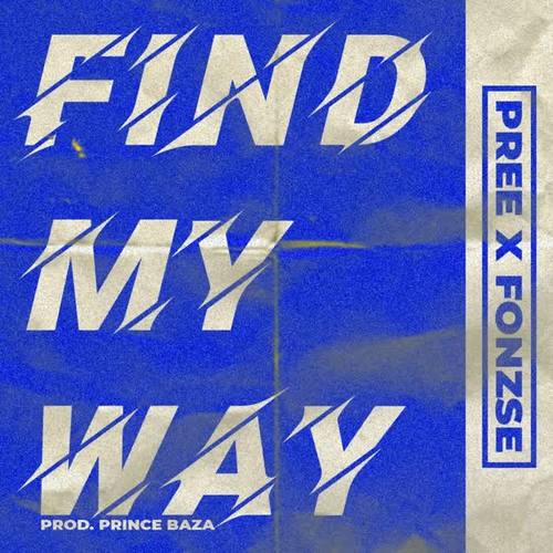 Find My Way (Explicit)