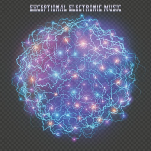 Exceptional Electronic Music