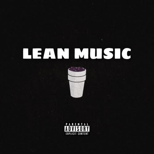 Lean Music (Explicit)