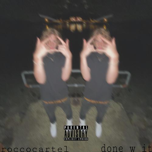 done w it (Explicit)