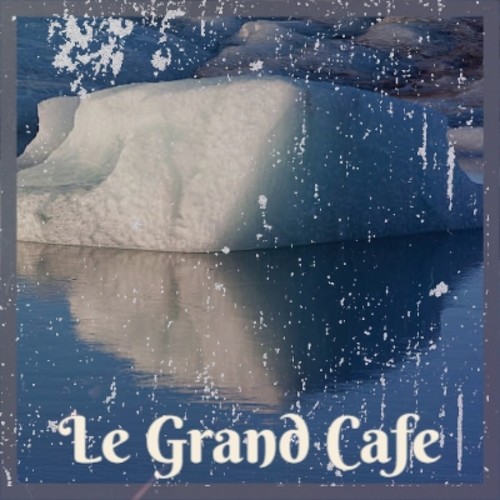 Le Grand Cafe