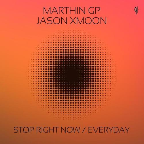 Stop Right Now / Everyday