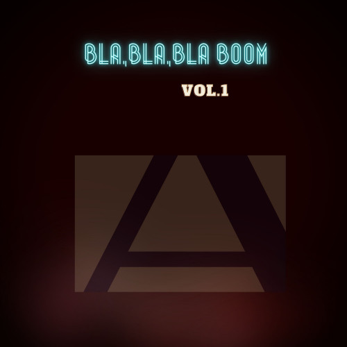 BLA,BLA,BLA BOOM, Vol.1