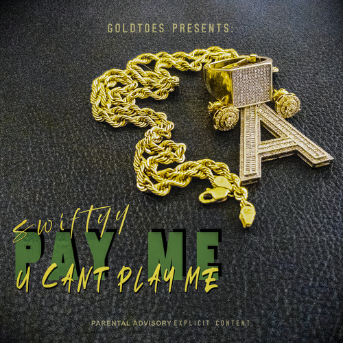 Pay Me U Cant Play Me (Explicit)