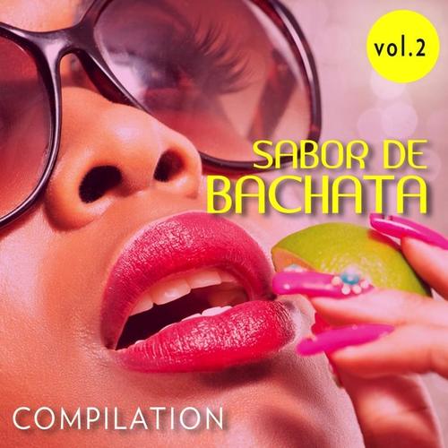 Sabor de Bachata Compilation, Vol. 2