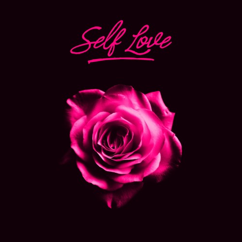 Self Love (Explicit)