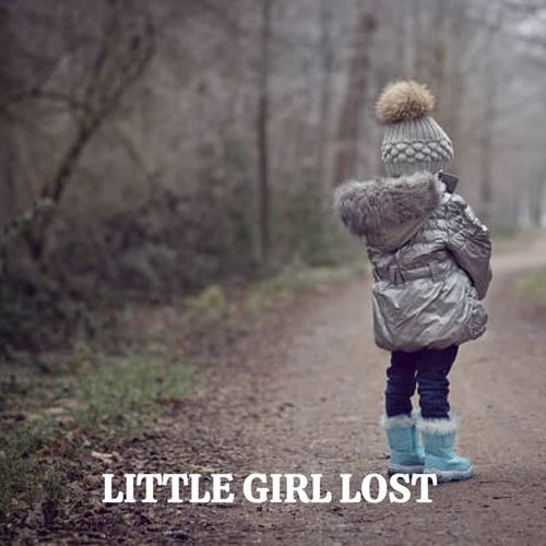 Little Girl Lost