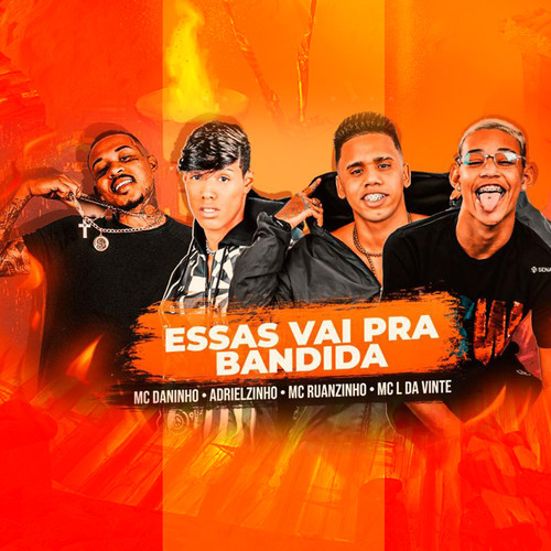 Essas Vai pra Bandida (feat. MC L da Vinte) (Brega Funk) [Explicit]