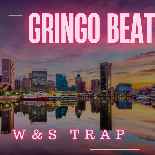 Gringo Beat - W&S Trap