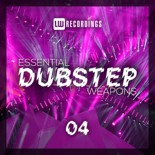 Essential Dubstep Weapons, Vol. 04