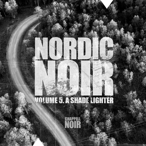 Nordic Noir, Volume 5: A Shade Lighter