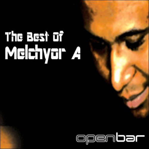 The Best Of Melchyor A