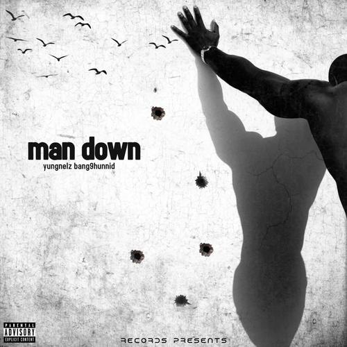 Man down (feat. Bang9hunnid) [Explicit]