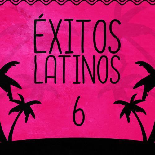 Éxitos Latinos (Volumen 6)