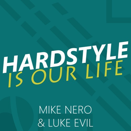 Hardstyle Is Our Life