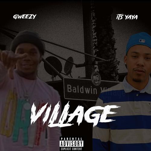 Village (feat. Gweezy) [Explicit]