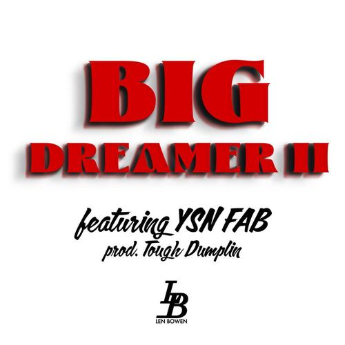 Big Dreamer 2 (feat. YSN Fab) [Explicit]