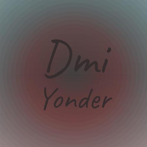 Dmi Yonder