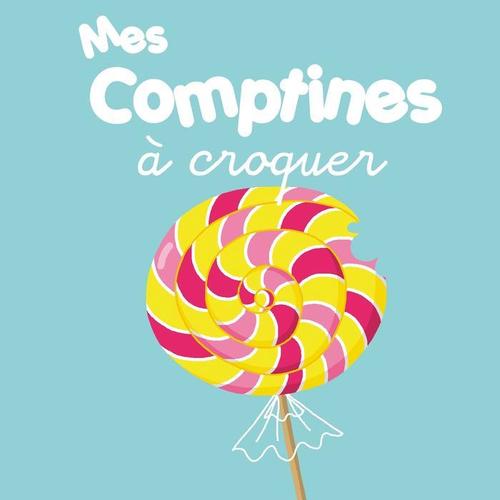 Mes comptines à croquer