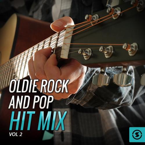 Oldie Rock and Pop Hit Mix, Vol. 2