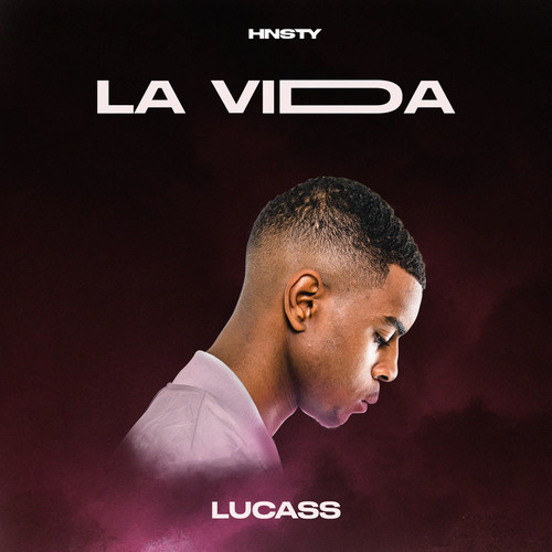 La Vida (Explicit)