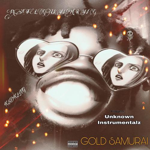 GOLD SAMURAI (Explicit)