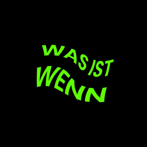 Was ist wenn (Explicit)