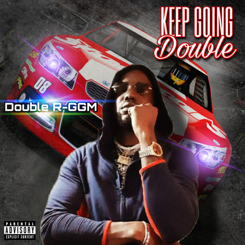 Keep Going Double (Explicit)