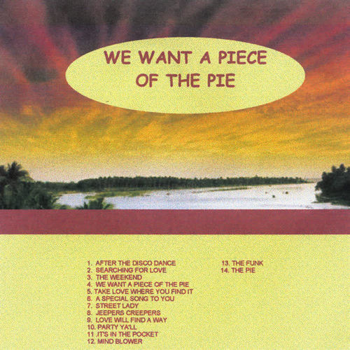 We Want a Piece of the Pie