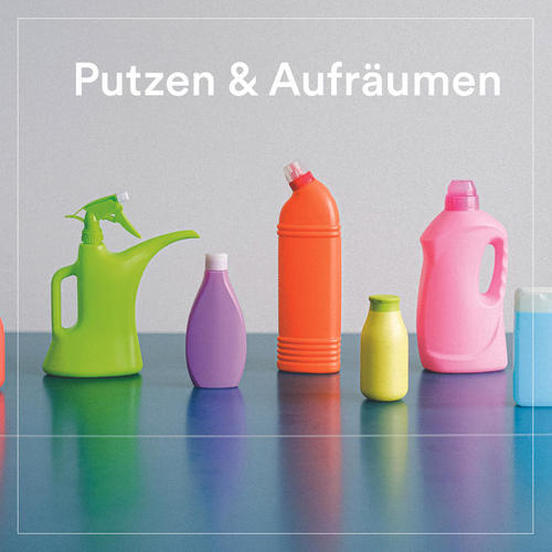 Putzen & Aufräumen (Explicit)