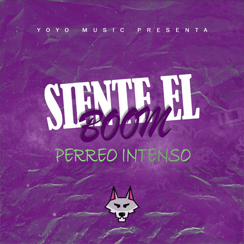 Siente el Boom (Perreo Intenso)