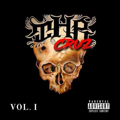 Thr Cru2, Vol. I (Explicit)