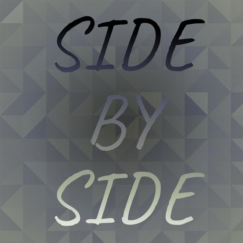 Side by Side