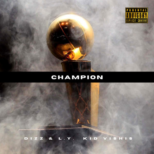 Champion (Explicit)