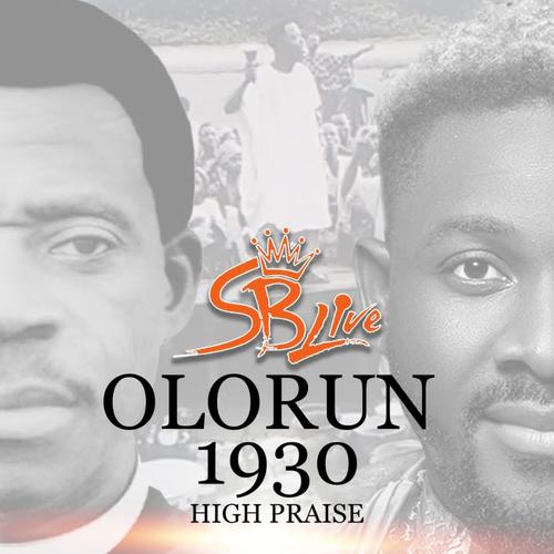 Olorun 1930 High Praise