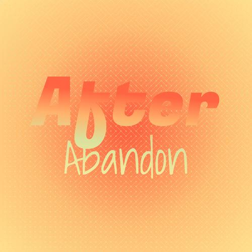 After Abandon