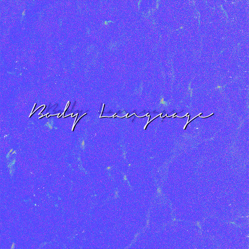 Body Language (Explicit)