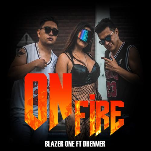 ON FIRE (feat. DHENVER) [Explicit]