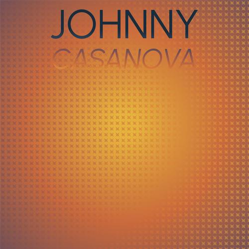 Johnny Casanova