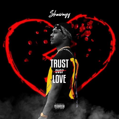 Trust Over Love (Explicit)