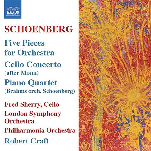 SCHOENBERG, A.: 5 Orchestral Pieces / BRAHMS, J.: Piano Quartet No. 1 (orch. Schoenberg) [Craft] [Schoenberg, Vol. 5]