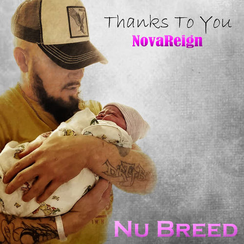 Thanks to You, NovaReign