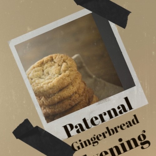 Paternal Gingerbread Evening