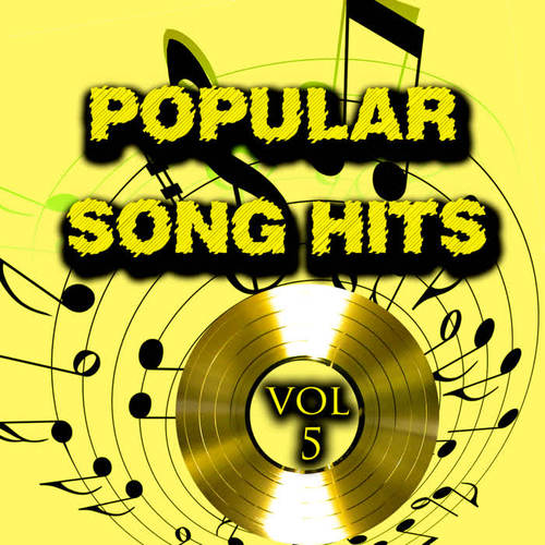 Popular Songs  Hits Vol 5