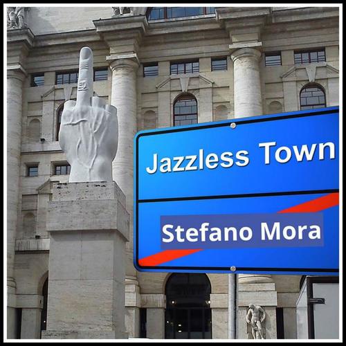 Jazzless Town (Explicit)