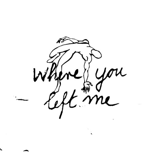 Where You Left Me