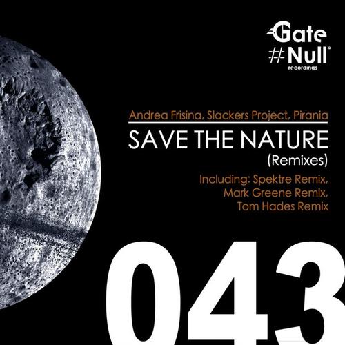 Save The Nature (Remixes)