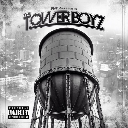 Pimpsy Presents: The Tower Boyz (Explicit)