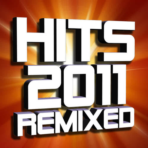 Hits 2011 Remixed - Workout